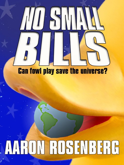 Title details for No Small Bills by Aaron Rosenberg - Available